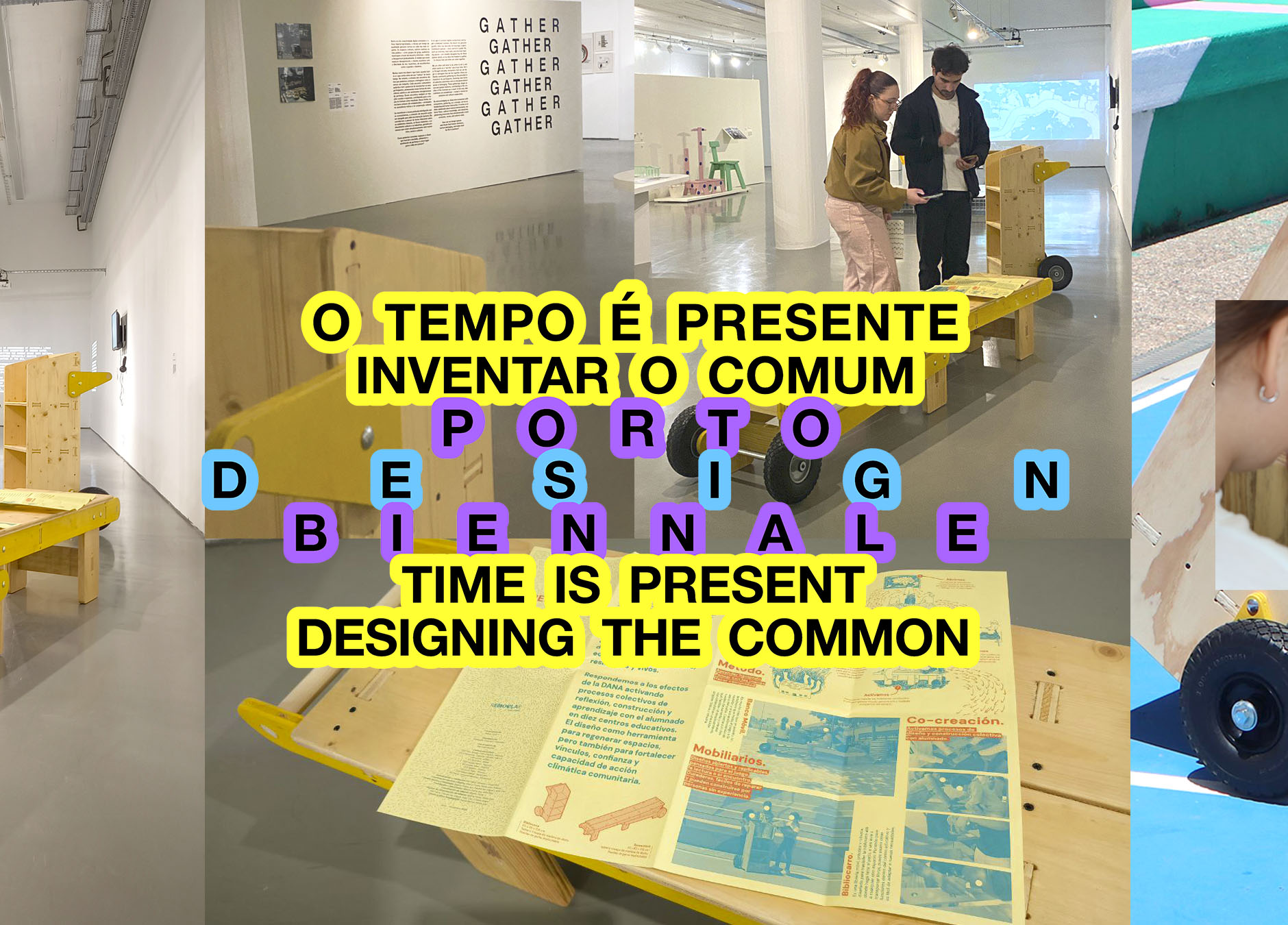 Participamos en la Porto Design Biennale 2025 dentro de la exposición «TIME IS PRESENT. Designing the Common» que tiene lugar en la Casa do Design de Matosinhos.